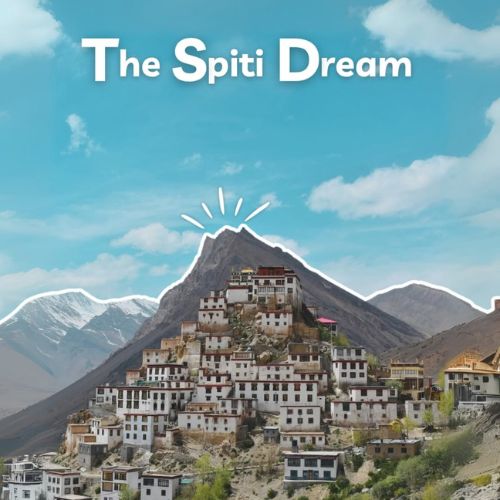 Spiti Dreams on a Budget: Affordable Packages for Every Explorer